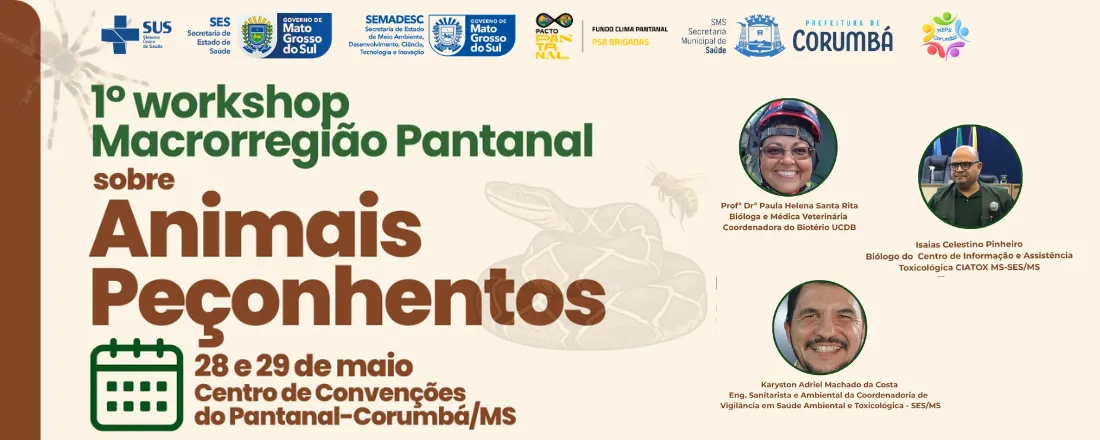 I Workshop da Macrorregião Pantanal sobre Animais Peçonhentos