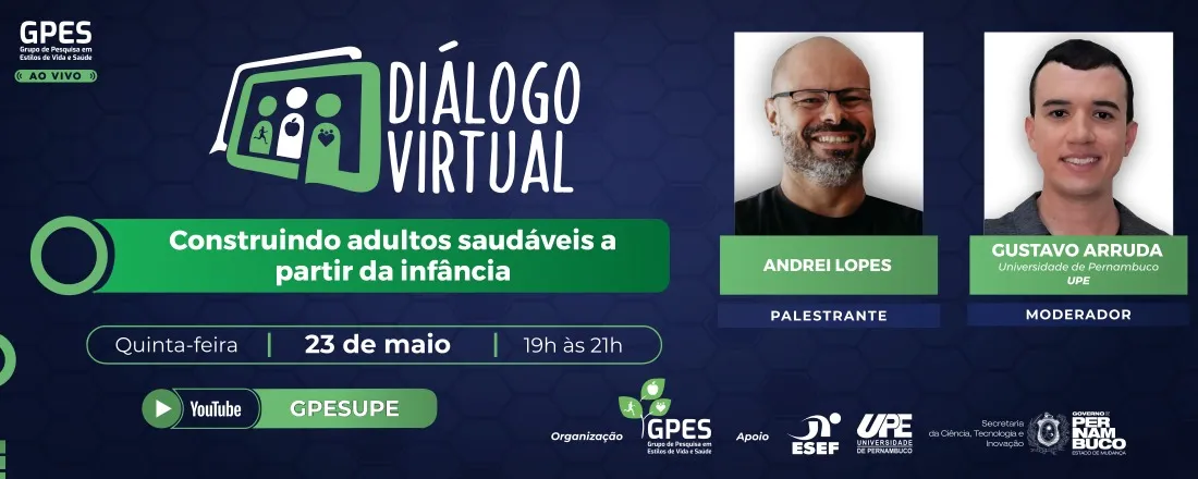 19º Diálogo Virtual - Construindo adultos saudáveis a partir da infância
