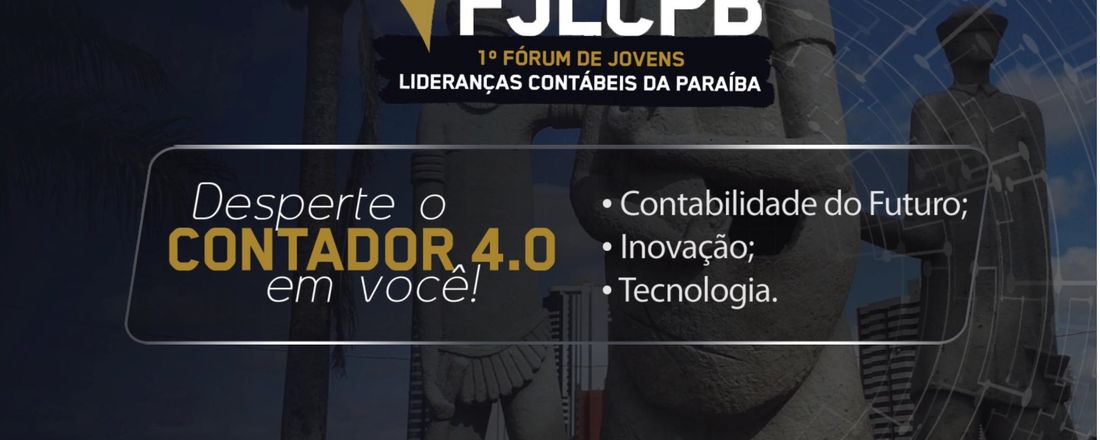 1º Fórum de Jovens Lideranças Contábeis da Paraíba