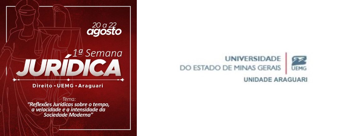 1ª Semana Jurídica do Curso de Direito da UEMG Araguari