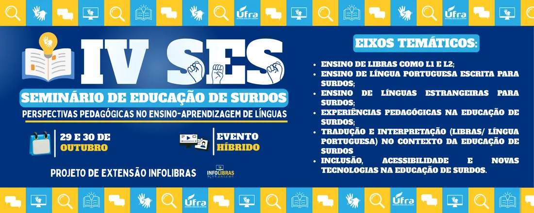 IV SEMINÁRIO DE EDUCAÇÃO DE SURDOS