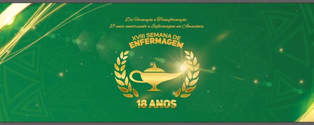 XVIII SEMANA DE ENFERMAGEM UNIFAMAZ