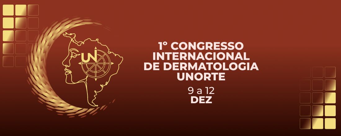1º CONGRESSO INTERNACIONAL DE DERMATOLOGIA UNORTE