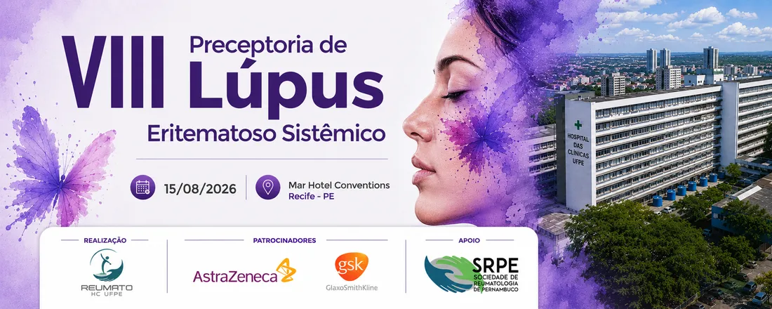 VIII Preceptoria de Lúpus Eritematoso Sistêmico (LES)
