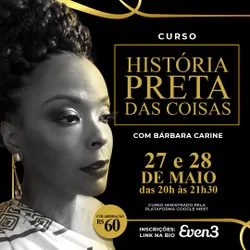 História Preta Das Coisas - O Curso!