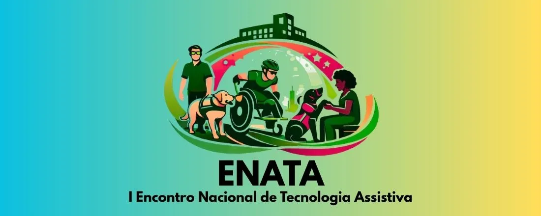 Encontro Nacional de Tecnologia Assistiva (ENATA): Cães-guia, Cães de Assistência, Serviços Assistidos por Animais e Paradesporto - Instituto Federal Catarinense - Campus Camboriú