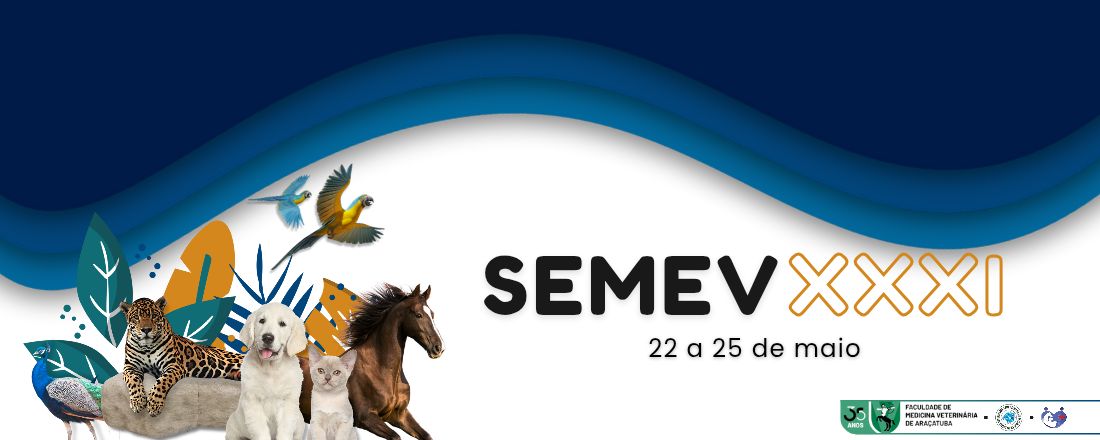 XXXI - Semana de Estudos em Medicina Veterinária - SEMEV