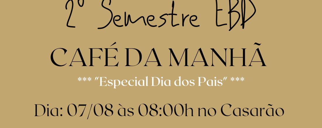 Café da Manhã da EBD - 2° Semestre