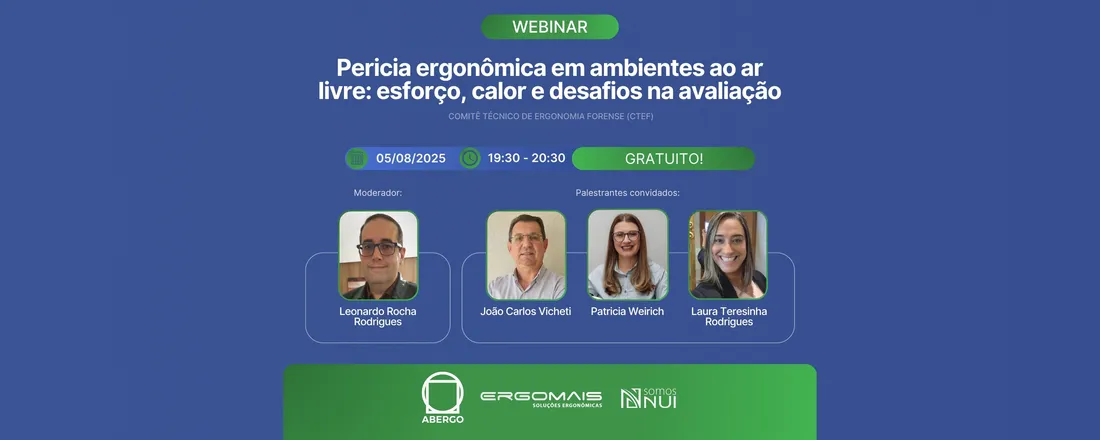 Webinar CTEForense - Pericia ergonômica em ambientes ao ar livre: esforço, calor e desafios na avaliação