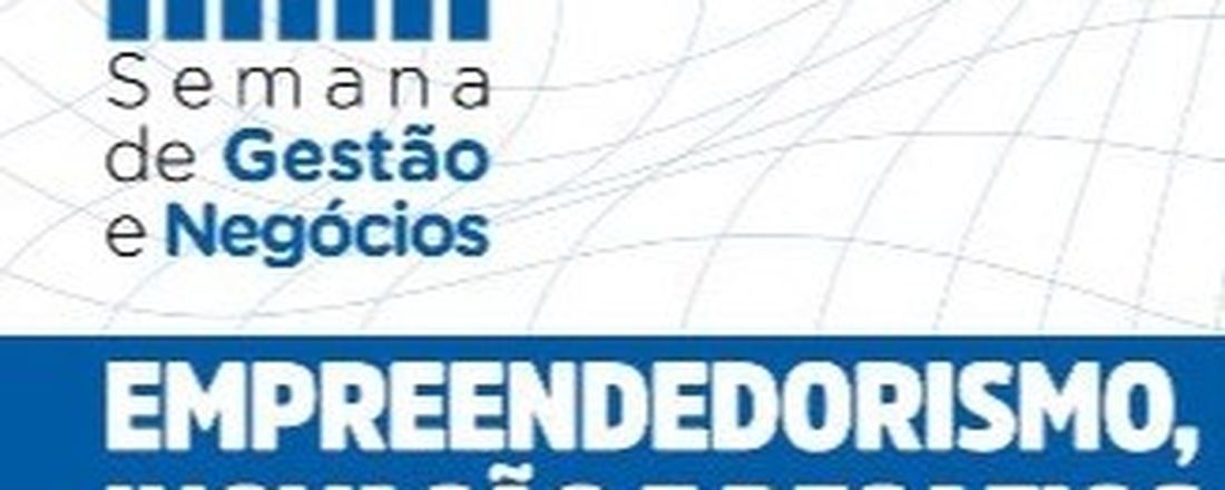 I SEMANA DE GESTÃO E NEGÓCIOS DA UNP EM PAU DOS FERROS/RN