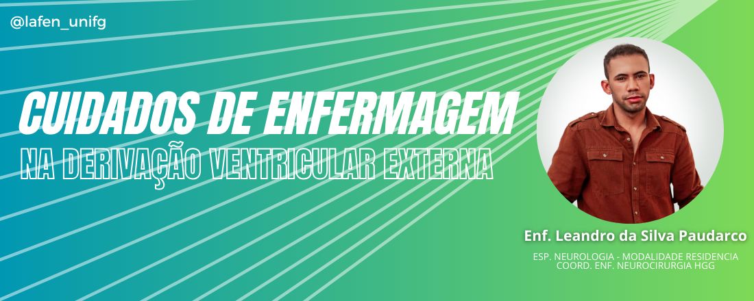Cuidados de Enfermagem: Derivação Ventricular Externa