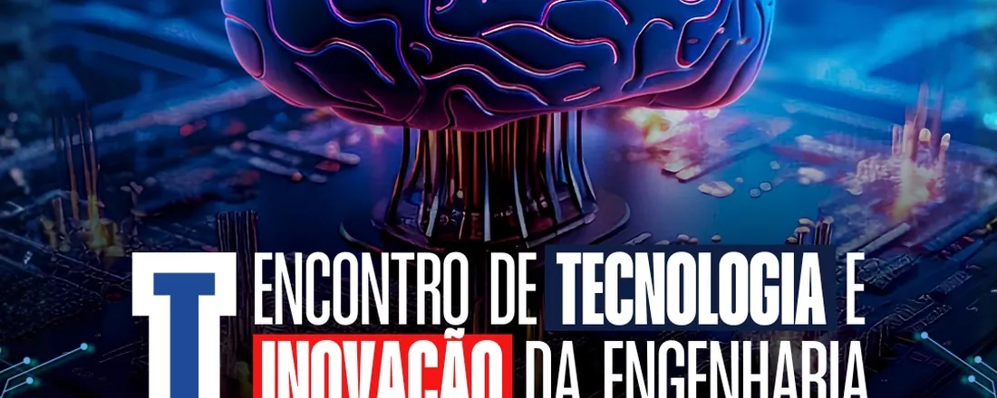 I ENCONTRO DE TECNOLOGIA E INOVAÇÃO DA ENGENHARIA E ARQUITETURA DA REGIÃO TOCANTINA DO MARANHÃO