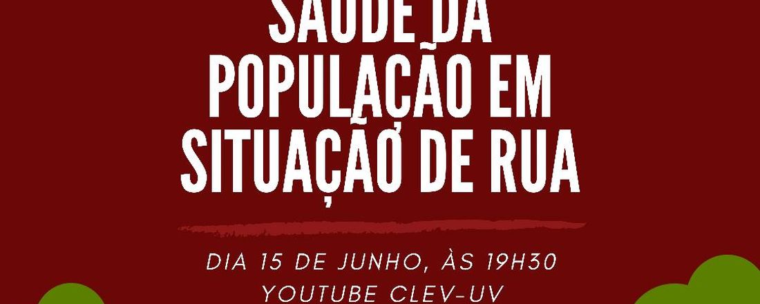 Café com Prosa "Saúde da População em Situação de Rua"