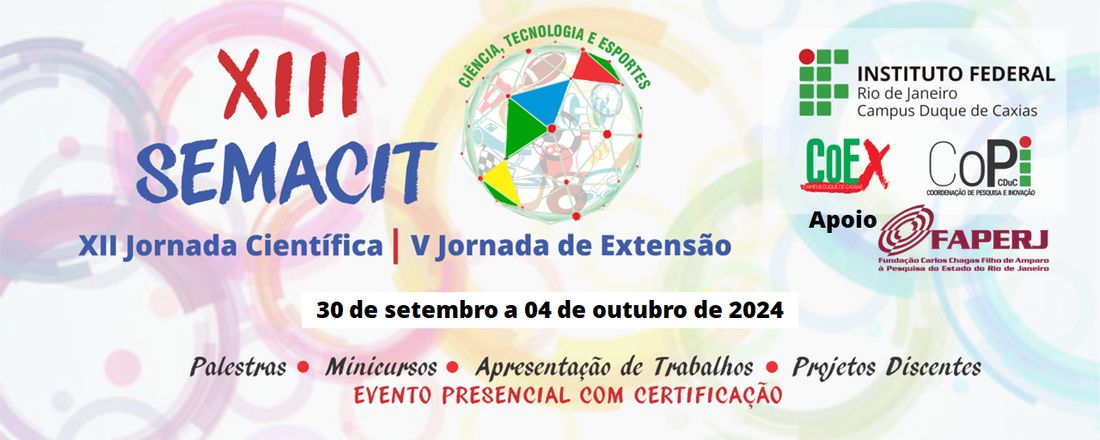 XIII Semana Científico-Tecnológica, XII Jornada Científica e V Jornada de Extensão do IFRJ cduc