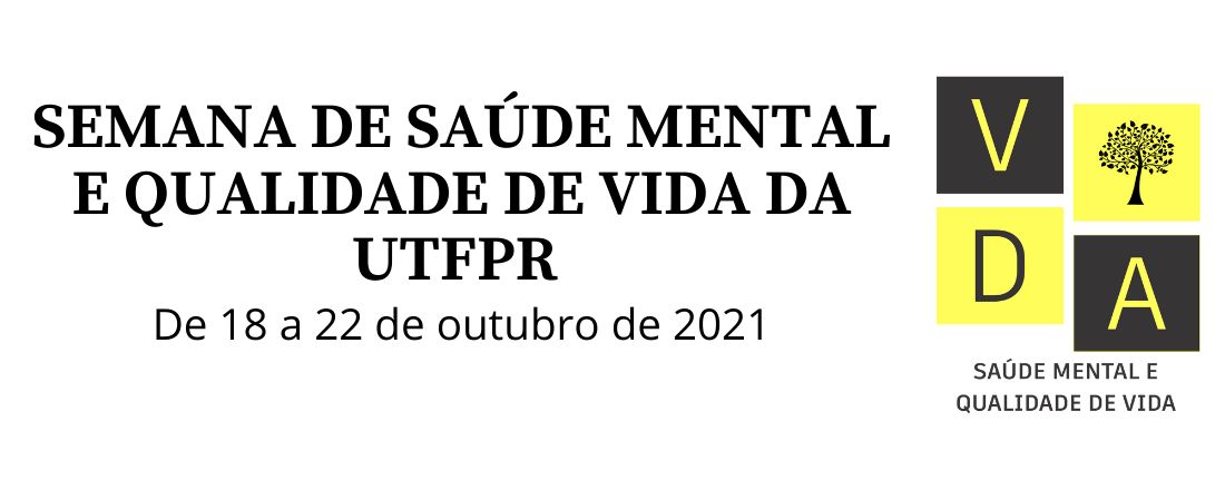 I Semana de Saúde Mental e Qualidade de Vida da UTFPR