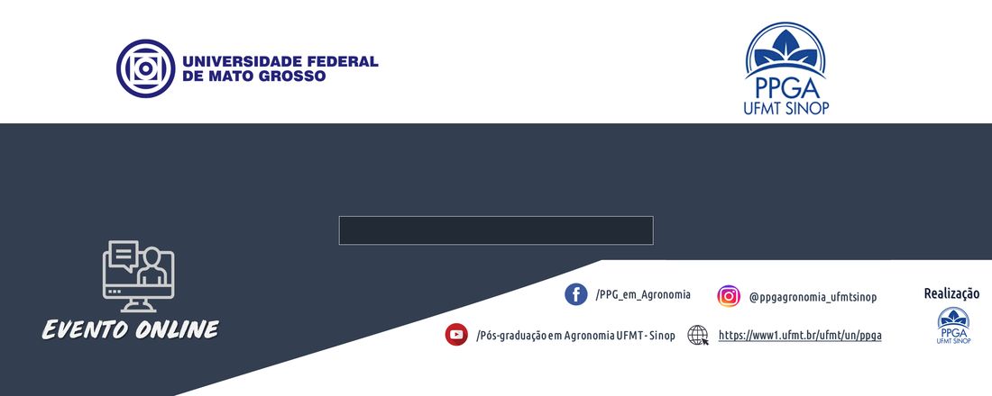 I CICLO DE PALESTRAS DA PÓS-GRADUAÇÃO EM AGRONOMIA - UFMT SINOP
