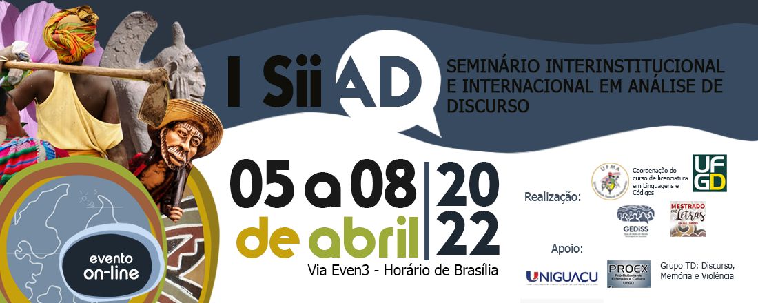 I SEMINÁRIO INTERINSTITUCIONAL E INTERNACIONAL EM ANÁLISE DE DISCURSO (SIIAD)