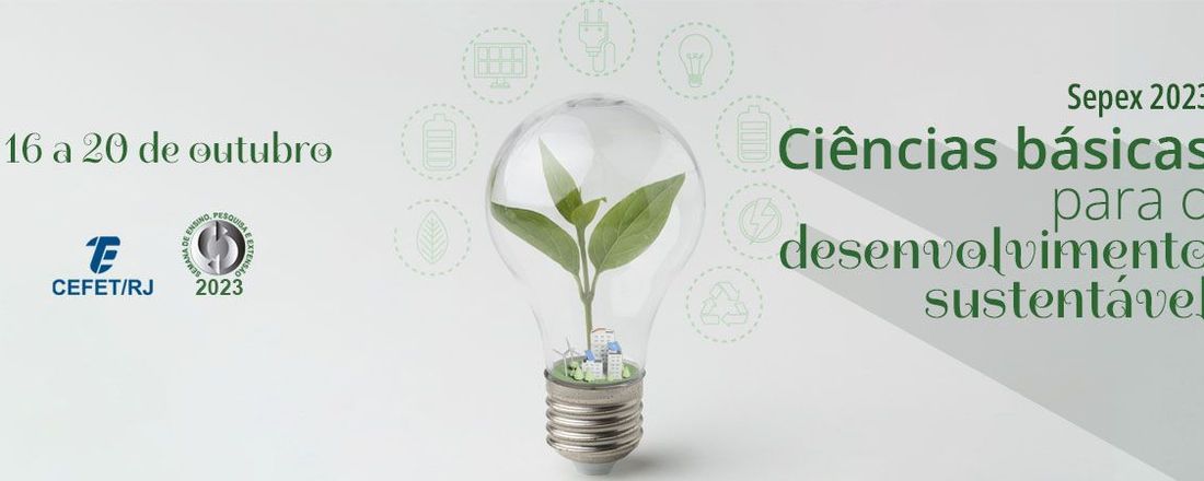 SEPEX 2023 - Ciências Básicas para o Desenvolvimento Sustentável