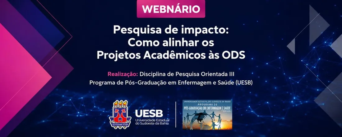 Webnário - Pesquisa de impacto: Como alinhar os Projetos Acadêmicos às ODS