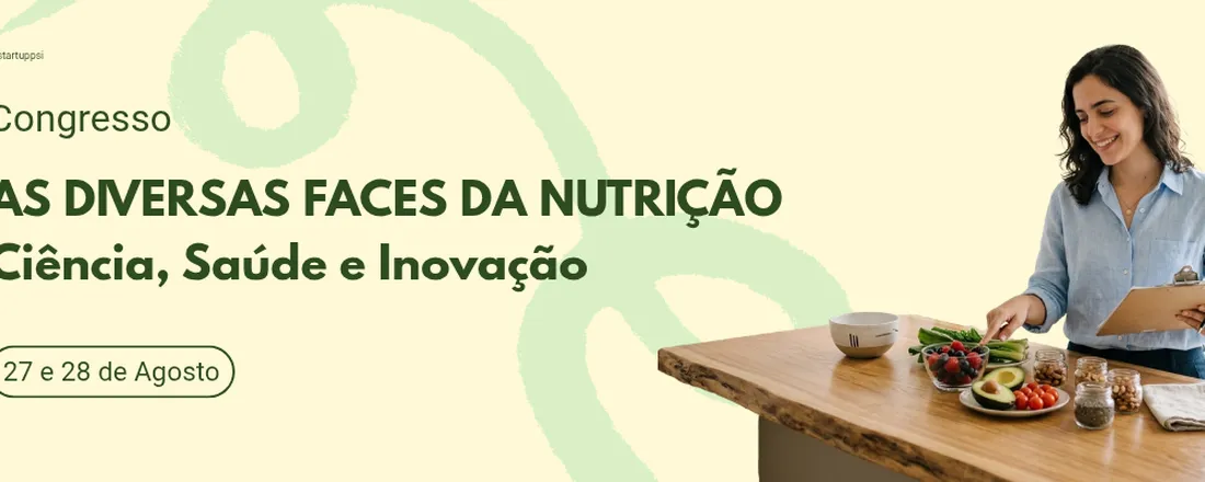 Congresso As Diversas Faces da Nutrição: Ciência, Saúde e Inovação
