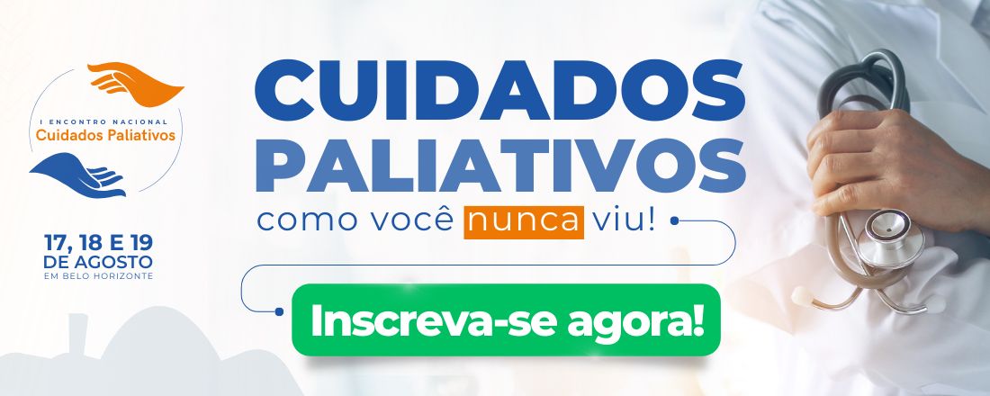 I Encontro Nacional de Cuidados Paliativos