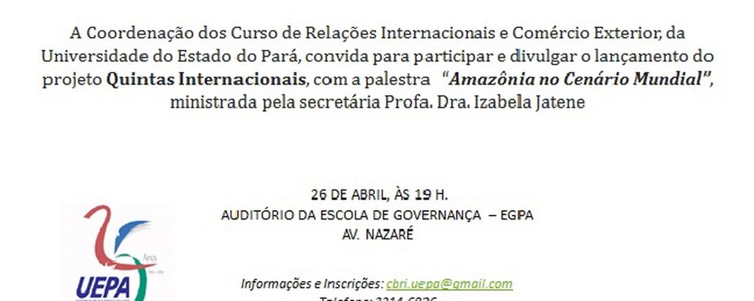 Palestra: AMAZÔNIA NO CENÁRIO MUNDIAL - Projeto "Quintas Internacionais"