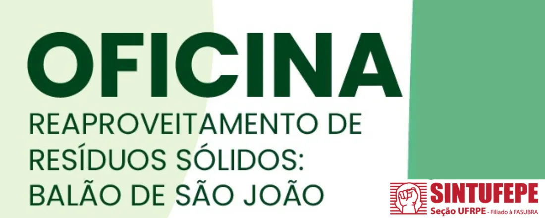 Oficina "Reaproveitamento de Resíduos Sólidos: Balão de São João"