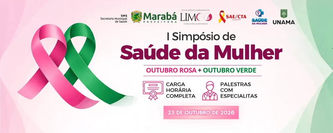 I Simpósio de Saúde da Mulher - Outubro Rosa e Outubro Verde