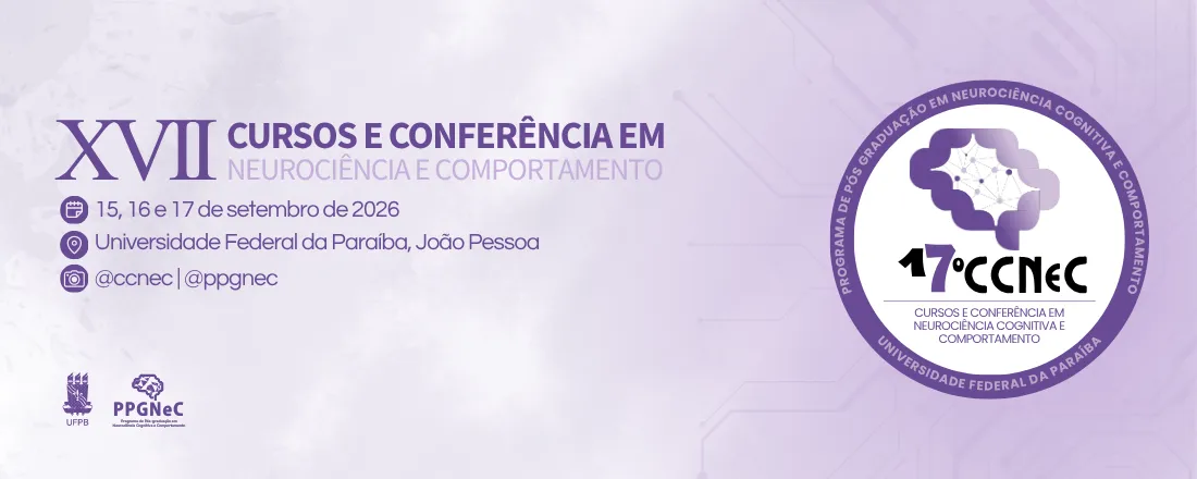 17º Cursos e Conferências em Neurociência e Comportamento