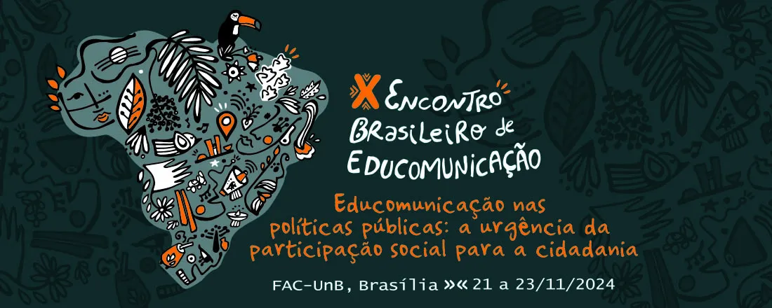 X  Encontro Brasileiro de Educomunicação