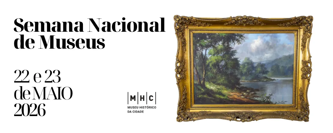 24ª Semana Nacional de Museus (2026) Museu Histórico da Cidade do Rio de Janeiro
