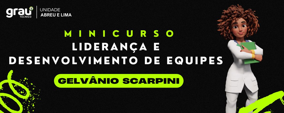 Minicurso - Liderança e Desenvolvimento de Equipes