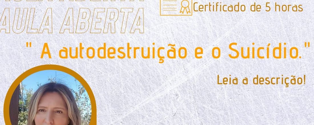 " Autodestruição e Suicídio"