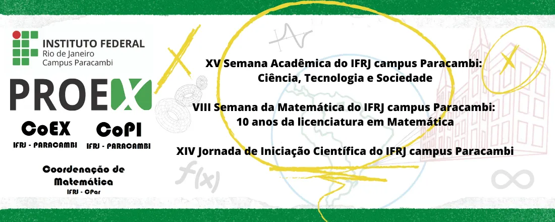 XV Semana Acadêmica - VIII Semana da Matemática - XIV Jornada de Iniciação Científica