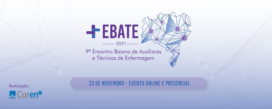 9º Encontro Baiano de Auxiliares e Técnicos de Enfermagem