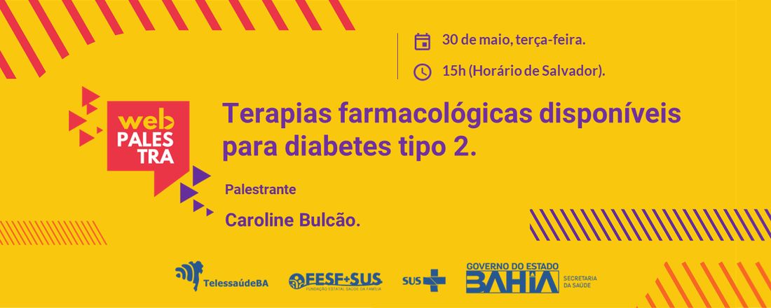 Webpalestra: Terapias Farmacológicas Disponíveis para Diabetes Tipo 2