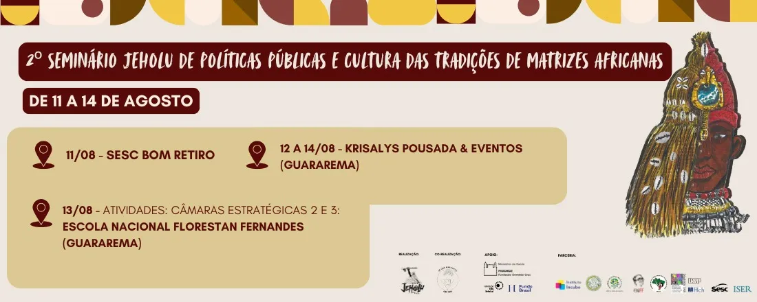 2º Seminário Jeholu de Políticas Públicas e Cultura das Tradições de Matrizes Africanas