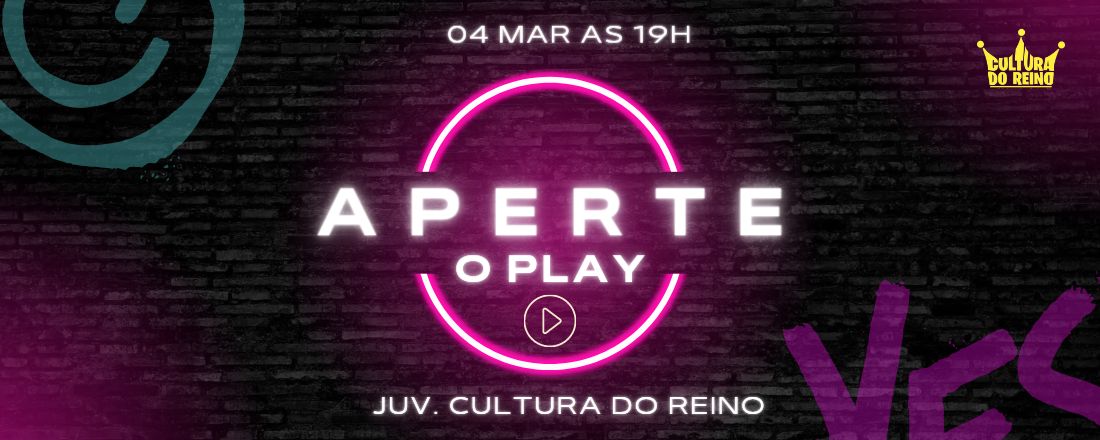 Aperte o Play