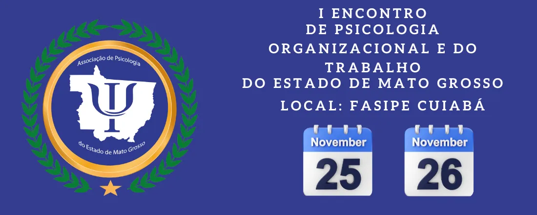 I Encontro de Psicologia Organizacional e do Trabalho do Estado de Mato Grosso