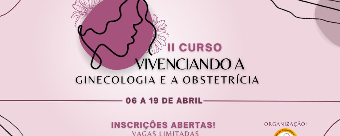 II Curso Vivenciando a Ginecologia e a Obstetrícia