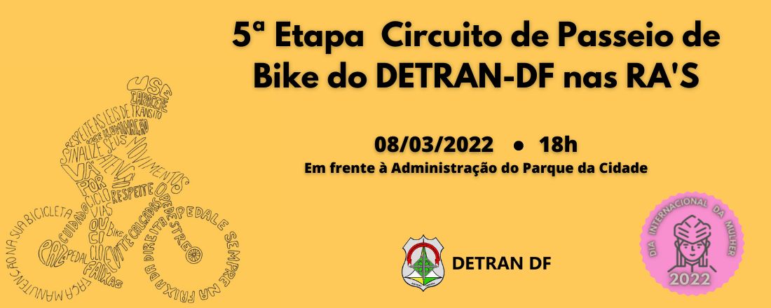 5ª Etapa do Circuito de Passeio Ciclístico DETRAN-DF nas RA'S