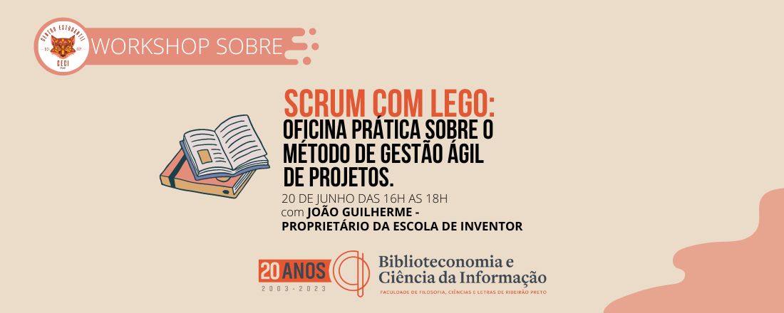 Workshop SCRUM com Lego: oficina prática sobre a método de gestão ágil de projetos.