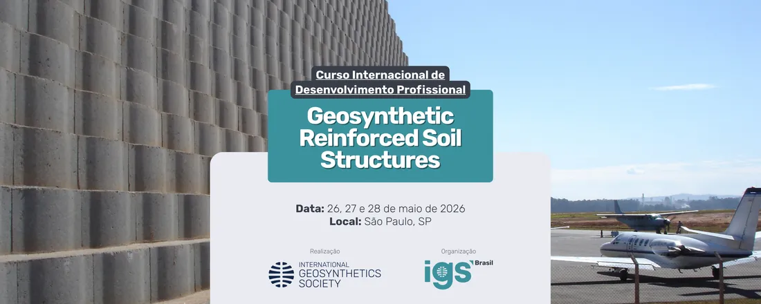 Curso Internacional de Desenvolvimento Profissional Geosynthetic Reinforced Soil Structures