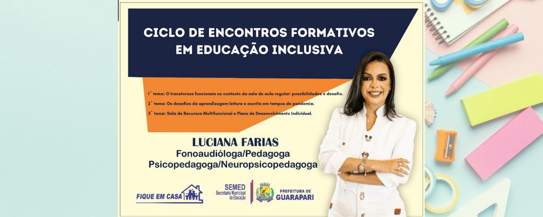 Ciclo de Encontros Formativos da Educação Inclusiva