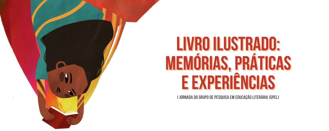 I Jornada GPEL - Livro Ilustrado: memórias, práticas e experiências