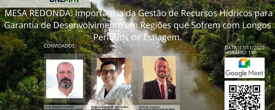 MESA REDONDA: Importância da Gestão de Recursos Hídricos para Garantia de Desenvolvimento em Regiões que Sofrem com Longos Períodos de Estiagem