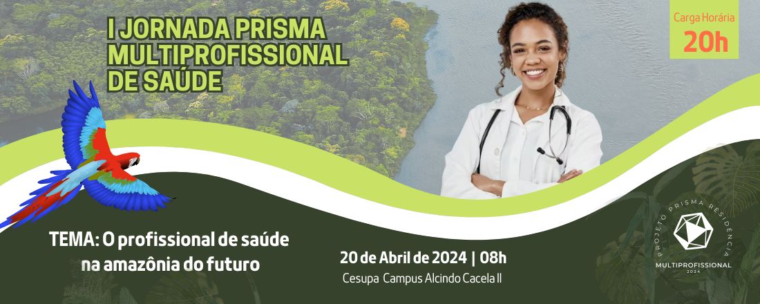 I JORNADA PRISMA MULTIPROFISSIONAL DE SAÚDE