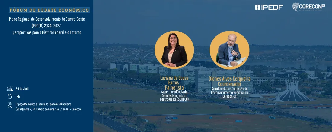 Fórum de Debate Econômico do DF discute o PRDCO 2024–2027