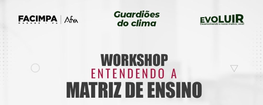 Workshop - entendendo a matriz de ensino