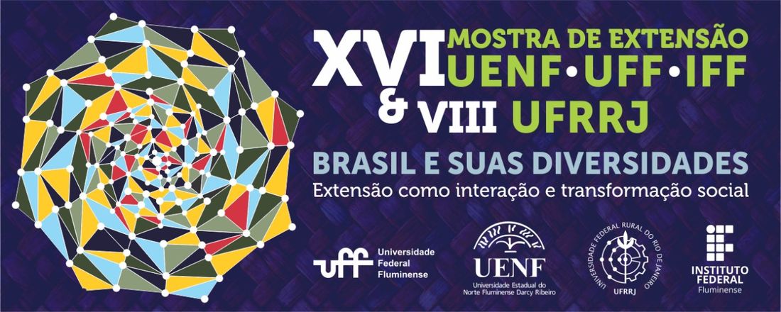 XVI Mostra de Extensão UENF UFF IFF & VIII UFRRJ